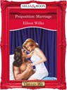Proposition: Marriage (Mills & Boon Vintage Desire) - Eileen Wilks - 9781408990544