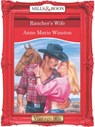 Rancher's Wife (Mills & Boon Vintage Desire) - Anne Marie Winston - 9781408992081