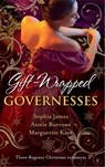 Gift-Wrapped Governesses: Christmas at Blackhaven Castle / Governess to Christmas Bride / Duchess by Christmas - Sophia James ; Annie Burrows ; Marguerite Kaye - 9781408997932