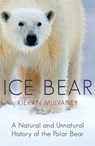 Ice Bear - Kieran Mulvaney - 9781409022909