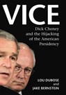 Vice - Jake Bernstein ; Lou Dubose - 9781409023531