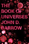 The Book of Universes - John D. Barrow - 9781409028802