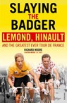 Slaying the Badger - Richard Moore - 9781409028871