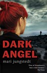 Dark Angel - Mari Jungstedt - 9781409030775