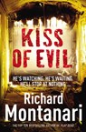 Kiss of Evil - Richard Montanari - 9781409035930