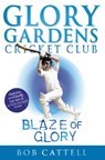 Glory Gardens 6 - Blaze Of Glory - Bob Cattell - 9781409045021