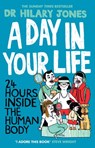 A Day in Your Life - Dr Hilary Jones - 9781409045670