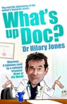 What's Up Doc? - Dr Hilary Jones - 9781409048923