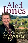 Aled Jones' Forty Favourite Hymns - Aled Jones - 9781409050773