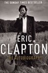 Eric Clapton: The Autobiography - Eric Clapton - 9781409060390
