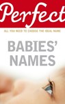 Perfect Babies' Names - Rosalind Fergusson - 9781409063223