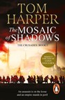 The Mosaic Of Shadows - Tom Harper - 9781409065913