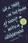 Up a Tree in the Park at Night with a Hedgehog - Paul Robert Smith - 9781409075318