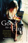 Good to a Fault - Marina Endicott - 9781409099475