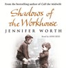 Shadows of the Workhouse -  - 9781409101390
