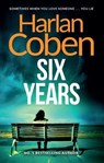 Six Years - Harlan Coben - 9781409103943