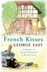 French Kisses - George East - 9781409105749
