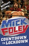 Countdown to Lockdown - Mick Foley - 9781409115724