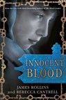 Innocent Blood - James Rollins ; Rebecca Cantrell - 9781409116394
