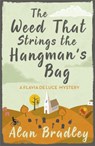 The Weed That Strings the Hangman's Bag - Alan Bradley - 9781409117605