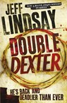 Double Dexter - Jeff Lindsay - 9781409117872