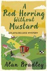 A Red Herring Without Mustard - Alan Bradley - 9781409118169
