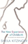 The New Experience of Childbirth - Sheila Kitzinger - 9781409118503