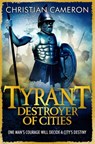 Tyrant: Destroyer of Cities - Christian Cameron - 9781409120681