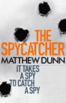 The Spycatcher - Matthew Dunn - 9781409121299