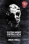 Metallica: Enter Night - Mick Wall - 9781409121671