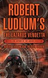 Robert Ludlum's The Lazarus Vendetta - Robert Ludlum ; Patrick Larkin - 9781409122067