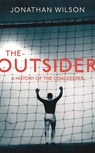 The Outsider - Jonathan Wilson ; Jonathan Wilson Ltd - 9781409123200