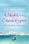 A Night on the Orient Express - Veronica Henry - 9781409135470