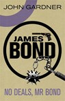 No Deals, Mr. Bond - John Gardner - 9781409135678
