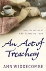 An Act of Treachery - Ann Widdecombe - 9781409139140
