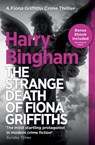 The Strange Death of Fiona Griffiths - Harry Bingham - 9781409140948