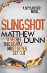 Slingshot - Matthew Dunn - 9781409144021