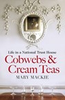 Cobwebs and Cream Teas - Mary Mackie - 9781409147657