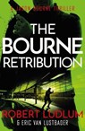 Robert Ludlum's The Bourne Retribution - Robert Ludlum ; Eric van Lustbader - 9781409149255