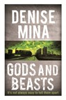 Gods and Beasts - Denise Mina - 9781409150695
