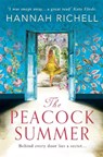 The Peacock Summer - Hannah Richell - 9781409152231