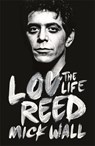 Lou Reed - Mick Wall - 9781409153047