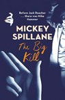 The Big Kill - Mickey Spillane - 9781409158684