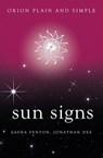 Sun Signs, Orion Plain and Simple - Sasha Fenton ; Jonathan Dee - 9781409170402