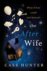 The After Wife - Cass Hunter - 9781409172659