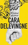 Mirror, Mirror - Cara Delevingne - 9781409172741