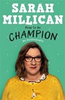 How to be Champion - MILLICAN,  Sarah - 9781409174318