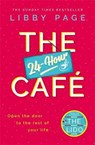The 24-Hour Cafe - Libby Page - 9781409175247