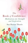 The Book of Confidence - Sue Patton Thoele - 9781409177852