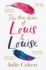The Two Lives of Louis & Louise - Julie Cohen - 9781409179849